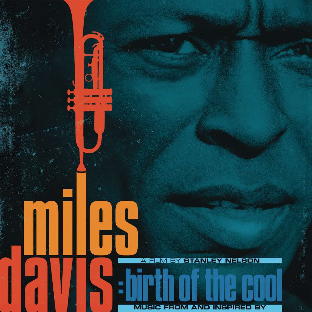 Music From And Inspired By Birth Of The Cool, A Film By Stanley Nelson
