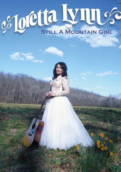 Loretta Lynn: Still A Mountain Girl