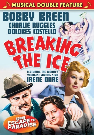 Bobby Breen Musical Double Feature: Breaking the Ice / Escape to Paradise