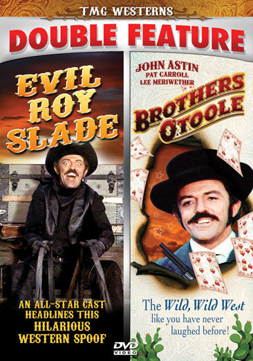 Evil Roy Slade/Brothers O'Toole - Double Feature!