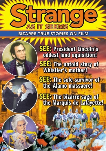 Strange As It Seems - Bizarre True Stories On Film