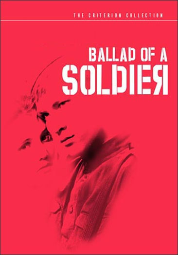 Ballad of a Soldier - Criterion Collection