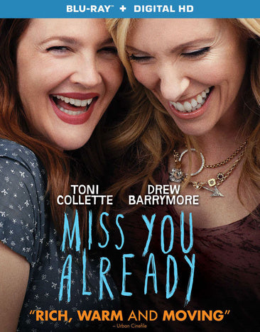 Miss You Already [Blu-ray + Digital HD]