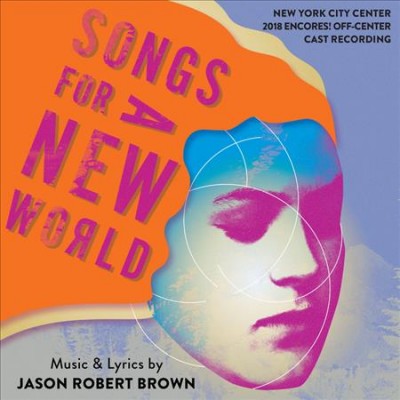 Songs for a New World  (New York City Center 2018 Encores! Off-Center Cast Recording)