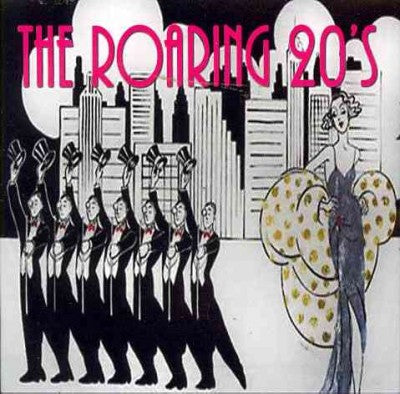 The Roaring Twenties