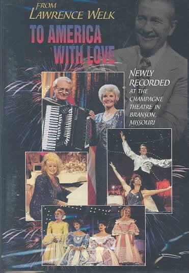 From Lawrence Welk to America With Love
