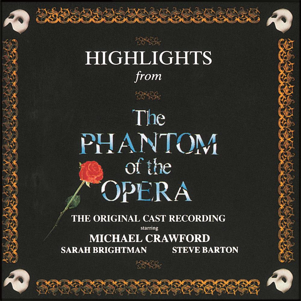 Highlights From The Phantom Of The Opera: The Original London Cast Recording (1986 London Cast)