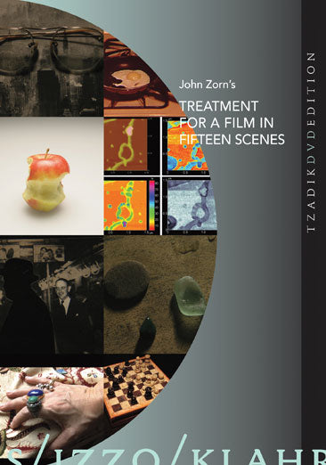 John Zorn's Treatment for a Film in Fifteen Scenes