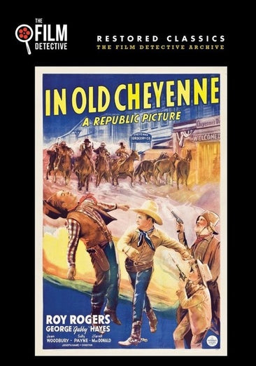 In Old Cheyenne (The Film Detective Restored Version)