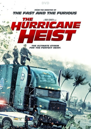 Hurricane Heist, The