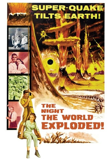The Night the World Exploded