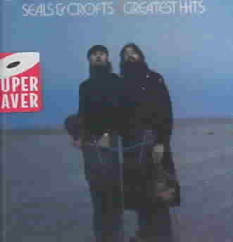 Seals & Crofts - Greatest Hits