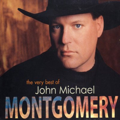 The Very Best of John Michael Montgomery