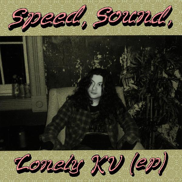 Speed, Sound, Lonely KV (ep)