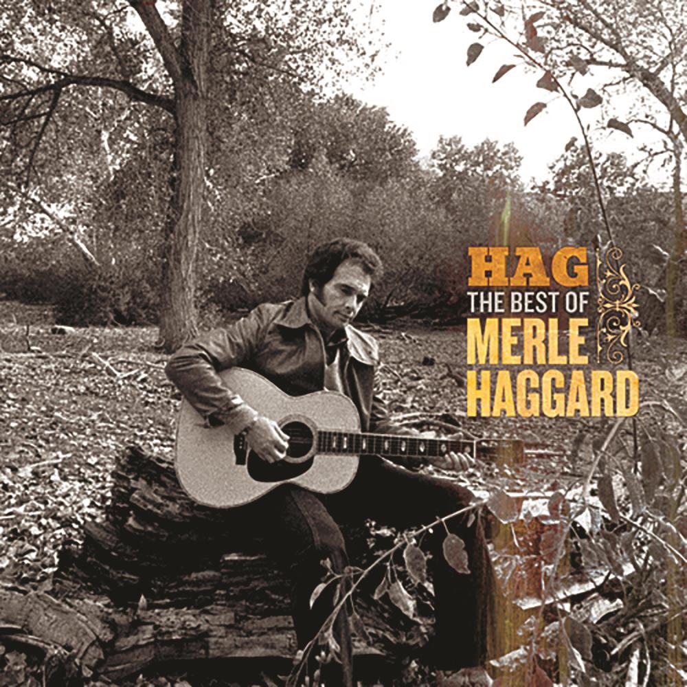 Hag: The Best of Merle Haggard