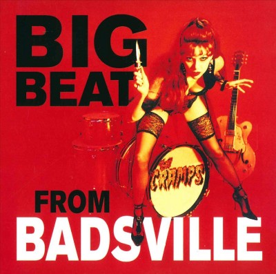 Big Beat From Badsville