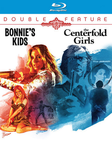 Bonnie's Kids / Centerfold Girls [Blu-ray]