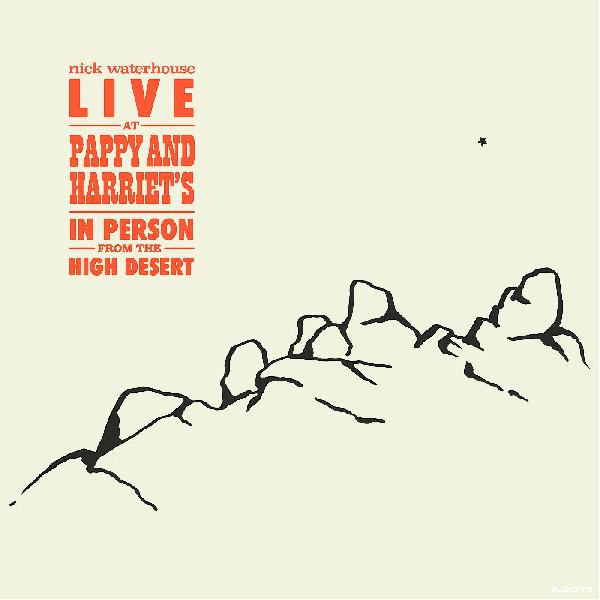 Live At Pappy & Harriet's: In Person From The High Desert