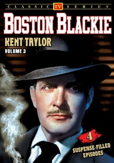 Boston Blackie - Volume 3: 4-Episode Collection