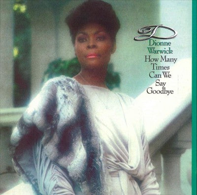 How Many Times Can We Say Goodbye (Expanded Edition)