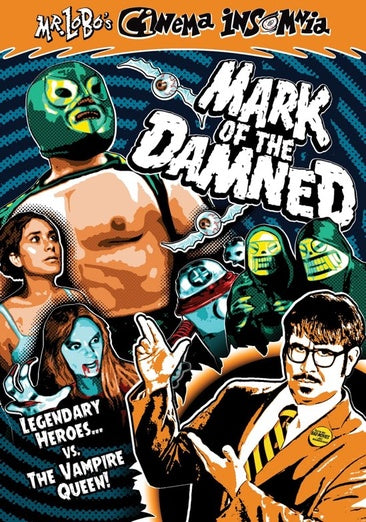 Mr Lobo Cinema Insomnia: Mark Of The Damned