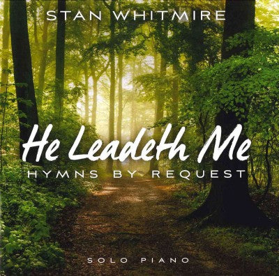 He Leadeth Me: Hymns by Request