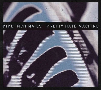 Pretty Hate Machine: 2010 Remaster