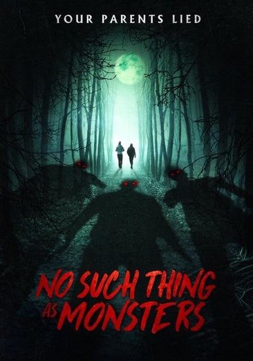 No Such Thing As Monsters