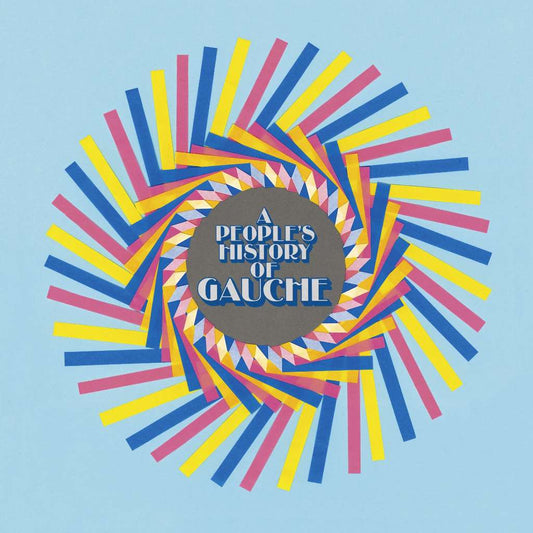 A People's History Of Gauche
