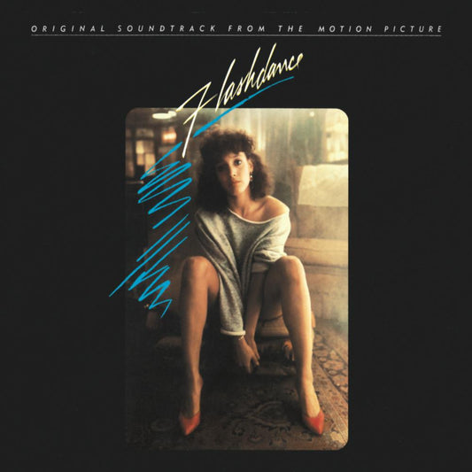 Flashdance: Original Soundtrack From The Motion Picture