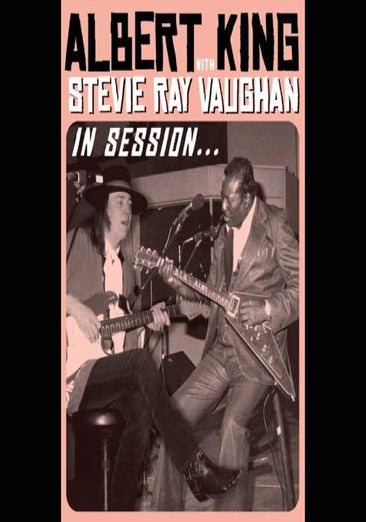 Albert King / Stevie Ray Vaughan: In Session