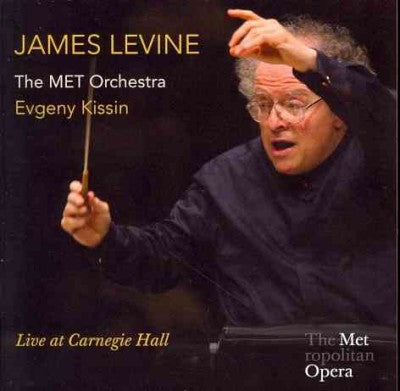 James Levine: Live at Carnegie Hall with Evgeny Kissin
