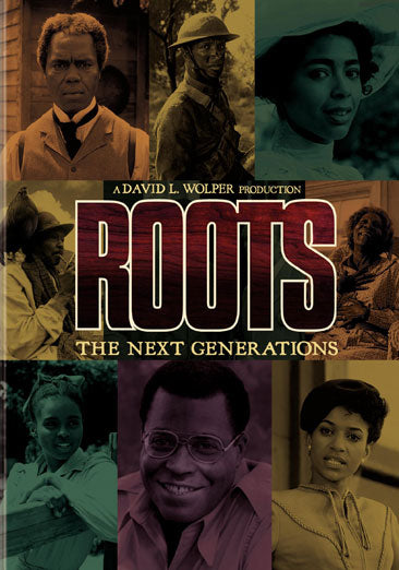 Roots - The Next Generations