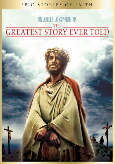 The Greatest Story Ever Told (Movie Only Edition)