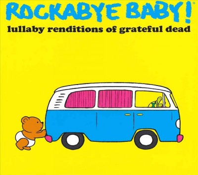 Grateful Dead Lullaby Renditions