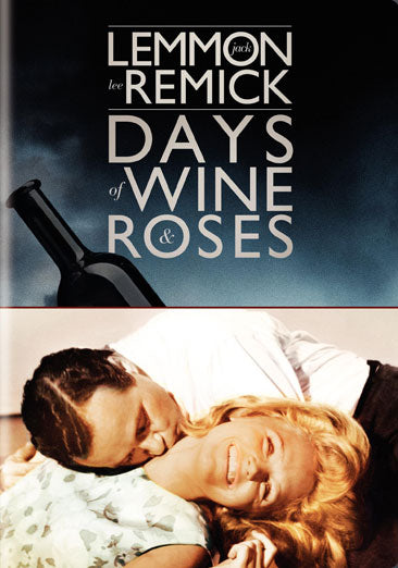 Days of Wine & Roses