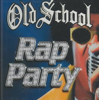 Old School Rap Party