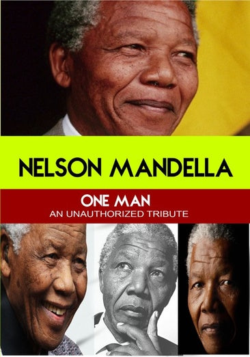 Nelson Mandela - One Man An Unauthorized Story