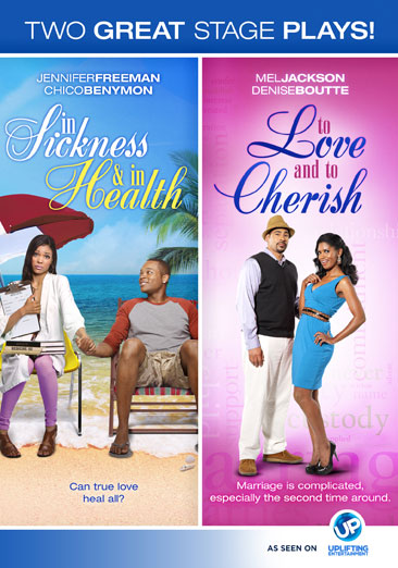 In Sickness and in Health / To Love and to Cherish