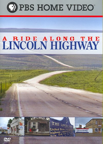 A Ride Along the Lincoln Highway