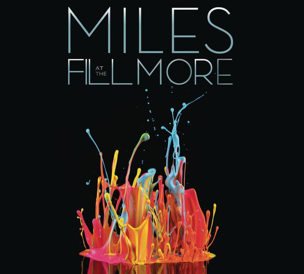 Miles at the Fillmore - Miles Davis 1970: The Bootleg Series Vol. 3