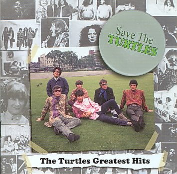 Save The Turtles: The Turtles Greatest Hits