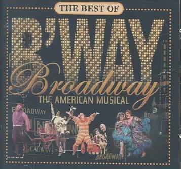 The Best of Broadway - The American Musical (PBS Series)
