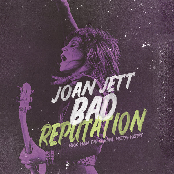 Bad Reputation (Music From The Original Motion Picture)