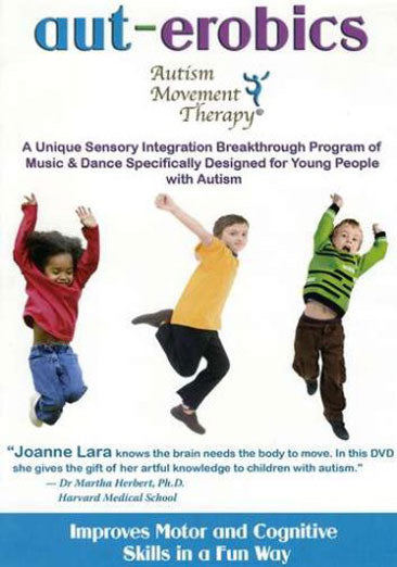 Aut-Erobics: Autism Movement Therapy