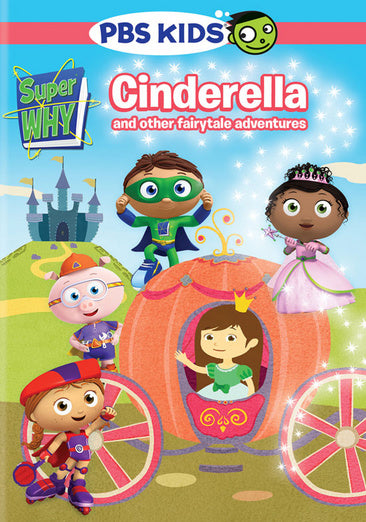 Super Why: Cinderella & Other Fairytale Adventures