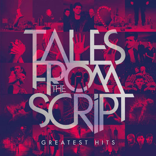 Tales from The Script: Greatest Hits