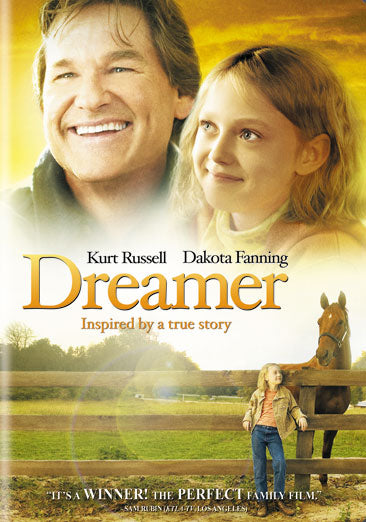 Dreamer:  Inspired by a True Story