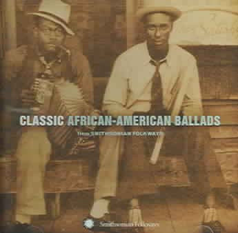 Classic African American Ballads From