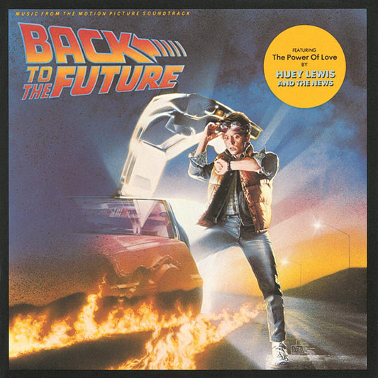Back To The Future: Music From The Motion Picture Soundtrack
